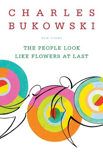 Book cover of The People Look Like Flowers At Last