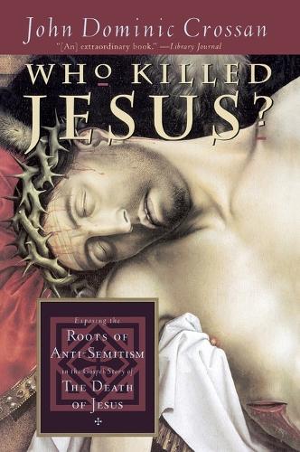 Who Killed Jesus? (Paperback)