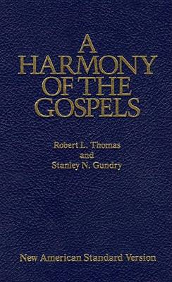 A Harmony of the Gospels (Hardback)