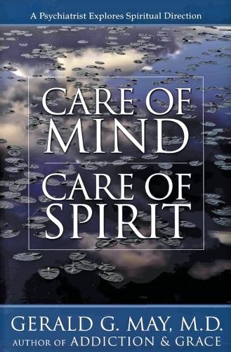 Care of Mind, Care of Spirit (Paperback)