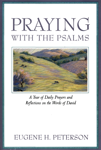 Praying with the Psalms (Paperback)