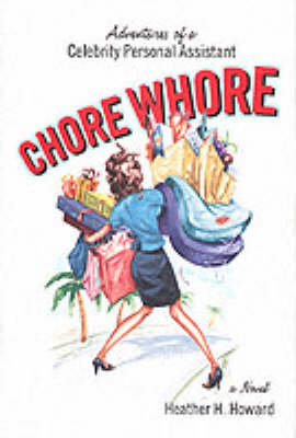 Chore Whore (Hardback)