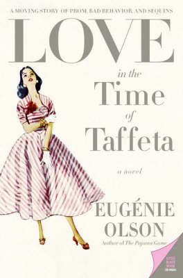 Love in the Time of Taffeta (Paperback)