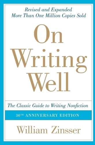 Cover of On Writing Well: The Classic Guide to Writing Nonfiction