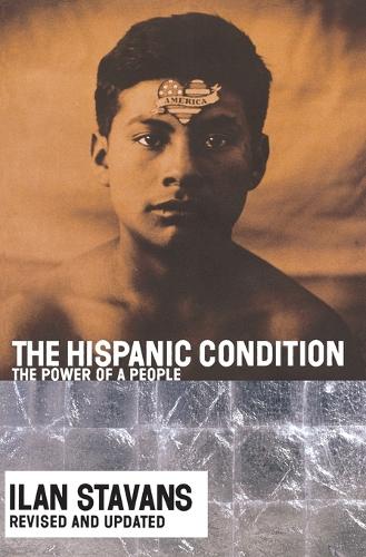 The Hispanic Condition (Paperback)