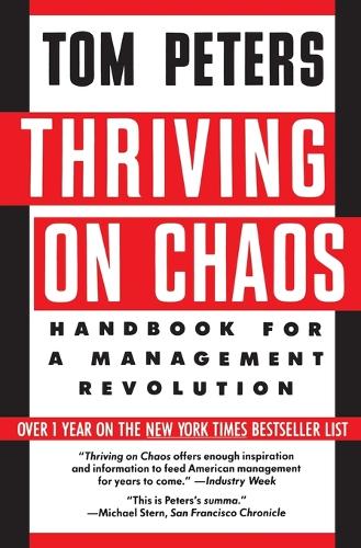 Thriving on Chaos: Handbook for a Management Revolution (Paperback)