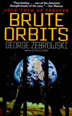 Brute Orbits (Paperback)
