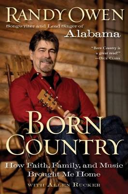 Born Country: How Faith, Family, and Music Brought Me Home (Paperback)