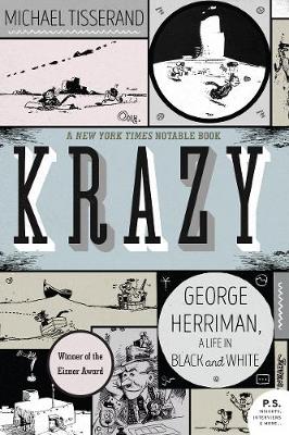 Krazy: George Herriman, a Life in Black and White (Paperback)