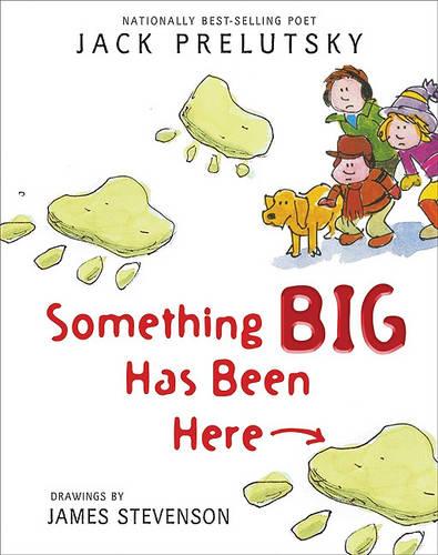 Something Big Has Been Here (Paperback)