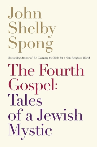 The Fourth Gospel: Tales of a Jewish Mystic (Paperback)