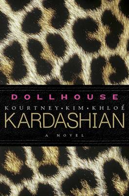 Dollhouse: A Novel (Hardback)