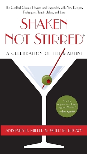 Shaken Not Stirred: A Celebration of the Martini (Paperback)