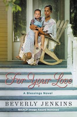 For Your Love: A Blessings Novel (Paperback)