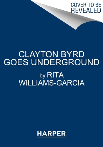 Clayton Byrd Goes Underground (Paperback)