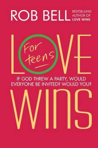 Cover of Love Wins: A Book About Heaven, Hell, and the Fate of Every Person Who Ever Lived