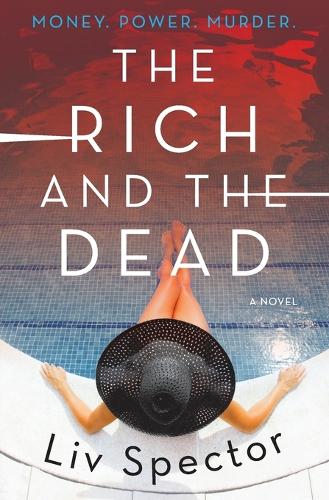 The Rich and the Dead: A Novel - Lila Day Novels 1 (Paperback)