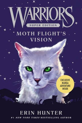 HarperCollins Publishers Inc Warriors Super Edition, Moth Flight's Vision