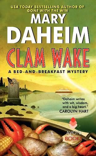 Clam Wake: A Bed-and-Breakfast Mystery - Bed And Breakfast Mysteries 29 (Paperback)