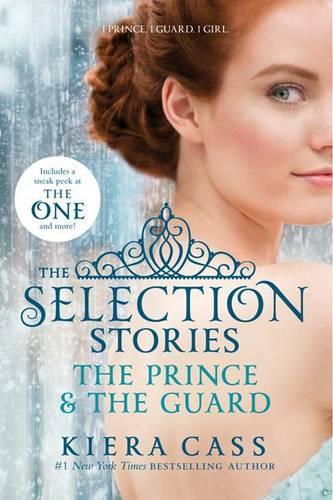 The Selection Stories: The Prince & the Guard - Selection Novella (Paperback)