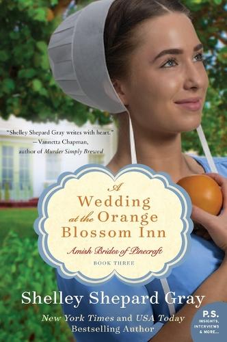 A Wedding At The Orange Blossom Inn: Amish Brides of Pinecraft, Book Three (Paperback)