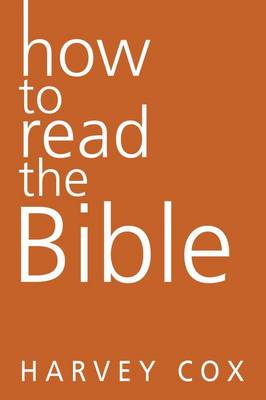 How To Read The Bible (Hardback)