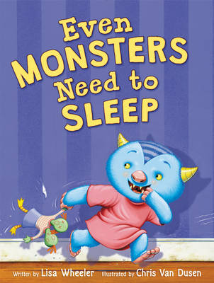 Even Monsters Need to Sleep (Hardback)