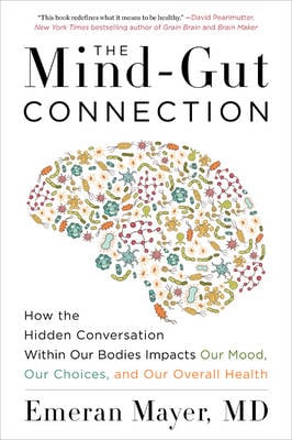Cover of The Mind-Gut Connection