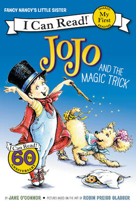 Fancy Nancy: JoJo and the Magic Trick - My First I Can Read Book (Paperback)