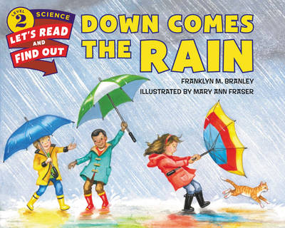 Down Comes the Rain - Lets-Read-and-Find-Out Science Stage 2 (Paperback)