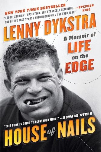 House Of Nails: A Memoir Of Life On The Edge (Paperback)