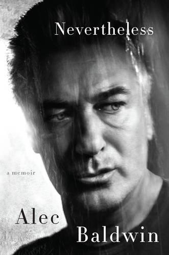 Nevertheless: A Memoir (Hardback)
