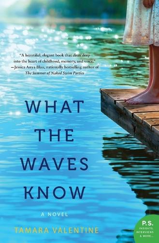 What the Waves Know: A Novel (Paperback)
