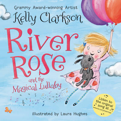 River Rose and the Magical Lullaby (Hardback)