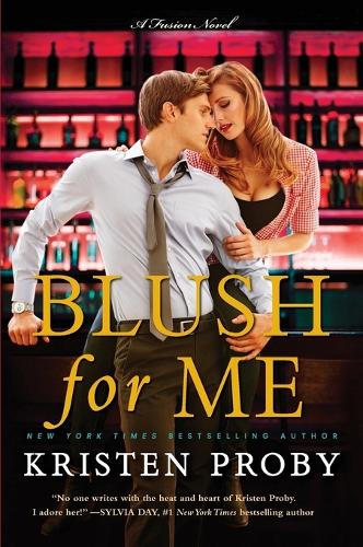 Blush for Me: A Fusion Novel - Fusion 3 (Paperback)