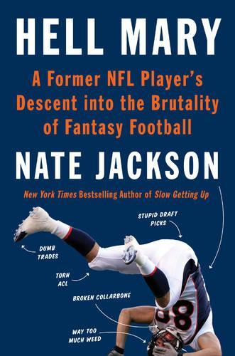 Fantasy Man: A Former NFL Player's Descent into the Brutality of FantasyFootball (Hardback)