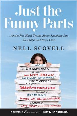 Just the Funny Parts: ... And a Few Hard Truths About Sneaking into the Hollywood Boys' Club (Hardback)