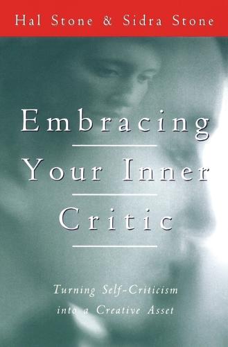 Embracing Your Inner Critic (Paperback)