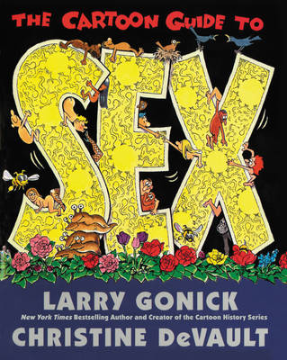 The Cartoon Guide To Sex By Larry Gonick Waterstones