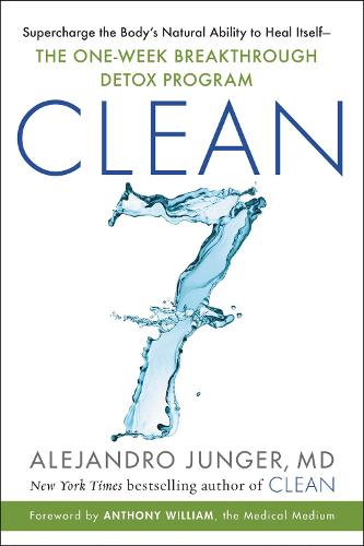 Clean 7: The First Week to a Healthy Life (Hardback)