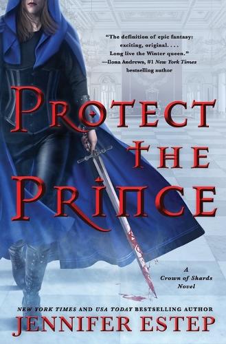 Protect the Prince - A Crown of Shards Novel 2 (Paperback)
