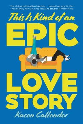 This Is Kind of an Epic Love Story (Paperback)