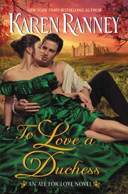 To Love a Duchess: An All for Love Novel (Paperback)