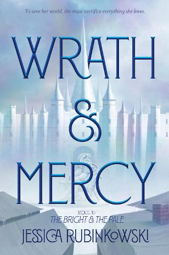 Wrath & Mercy - The Bright & the Pale 2 (Hardback)