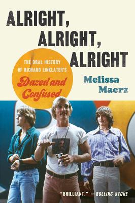 Melissa Maerz Alright, Alright, Alright
