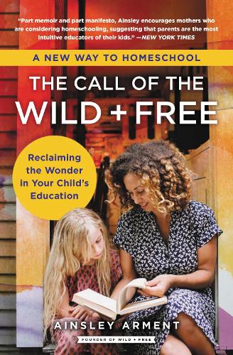 Book cover of The Call of the Wild and Free