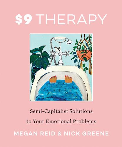 $9 Therapy: Semi-Capitalist Solutions to Your Emotional Problems (Paperback)