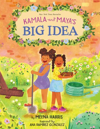 Kamala and Maya's Big Idea (Hardback)