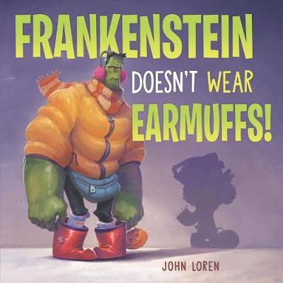 Cover of Frankenstein Doesn't Wear Earmuffs!