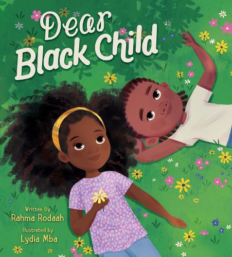 Dear Black Child (Hardback)